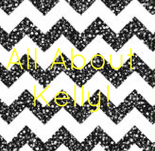 Bekijk All about Kellly op Kelly Dzadu