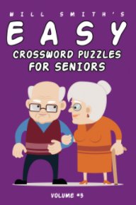 Will Smith Easy Crossword Puzzle For Seniors - Volume 3 book cover