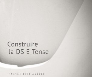 Construire la DS E-Tense book cover