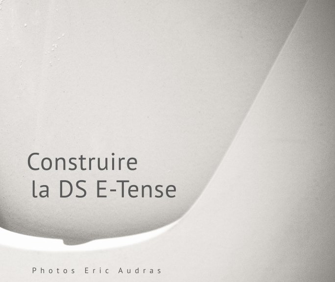 Ver Construire la DS E-Tense por Eric Audras