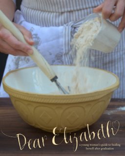 Dear Elizabeth...(softcover kitchen edition) book cover