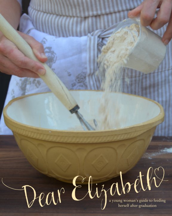 View Dear Elizabeth...(softcover kitchen edition) by Deborah LeMoine