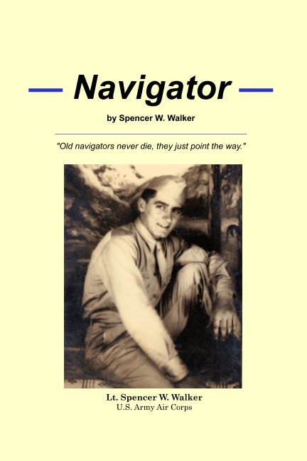 Ver Navigator por Spencer W. Walker, Thomas R. Walker