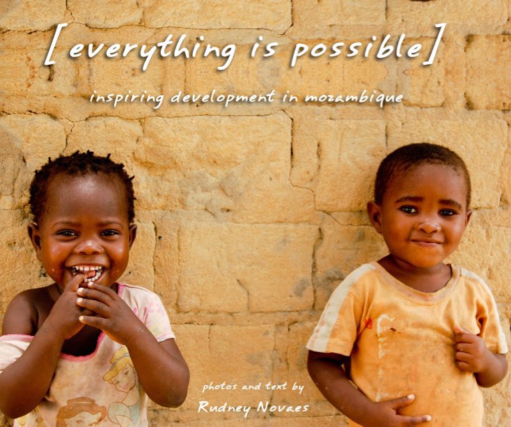 View Everything is Possible by Rudney Novaes