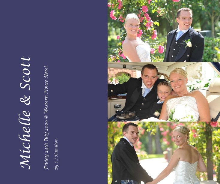 View Michelle and Scott by S J Hamilton