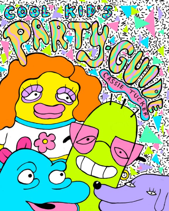 Bekijk Cool Kid's Party Guide op Cassie Tucker
