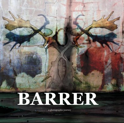 BARRER a photographic journey book cover