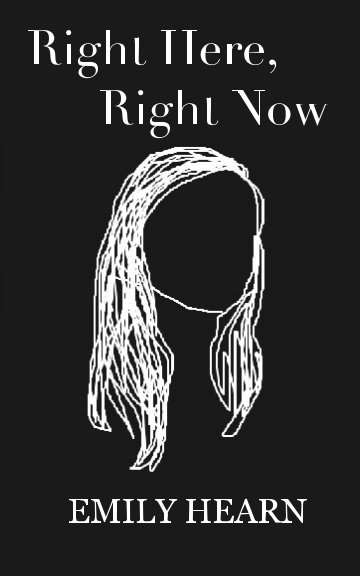 Ver Right Here, Right Now por Emily Hearn