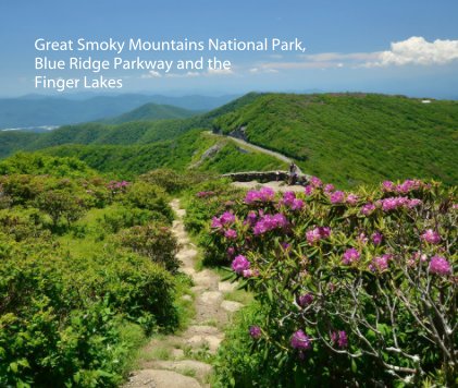 Great Smoky Mountains National Park, Blue Ridge Parkway and the Finger Lakes book cover