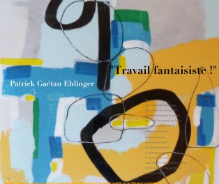 TRAVAIL FANTAISISTE book cover