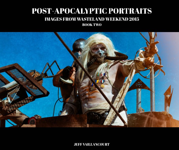 Ver Post-Apocalyptic Portraits por Jeff Vaillancourt