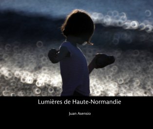 Lumières de Haute-Normandie book cover