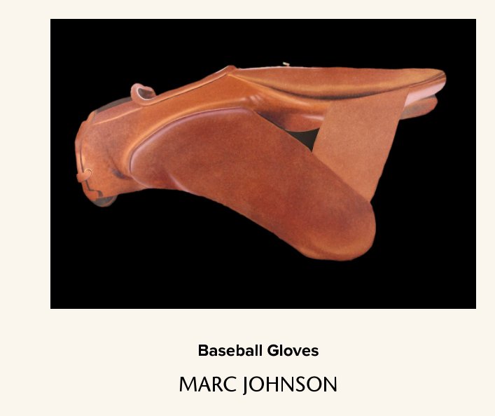 Ver Baseball Gloves por MARC JOHNSON