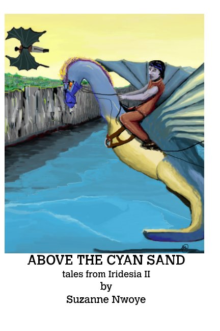 View Above the Cyan Sand by Suzanne Nwoye