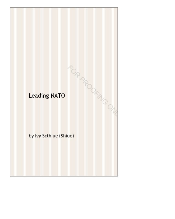 View Leading NATO by Ivy Scthiue (Shiue)