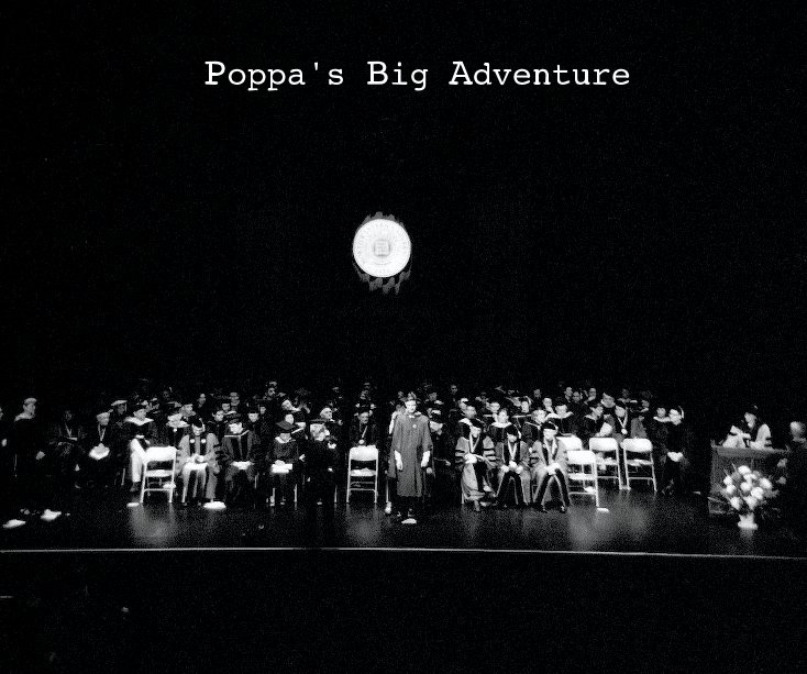 View Poppa's Big Adventure by pcphotog