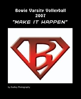 Bowie Varsity Volleyball
2007 book cover