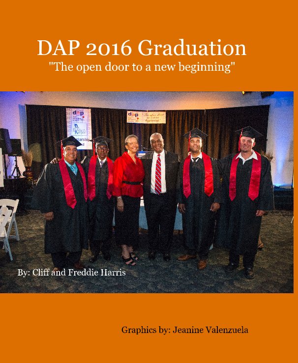 View DAP 2016 Graduation "The open door to a new beginning" by Jeanine Valenzuela