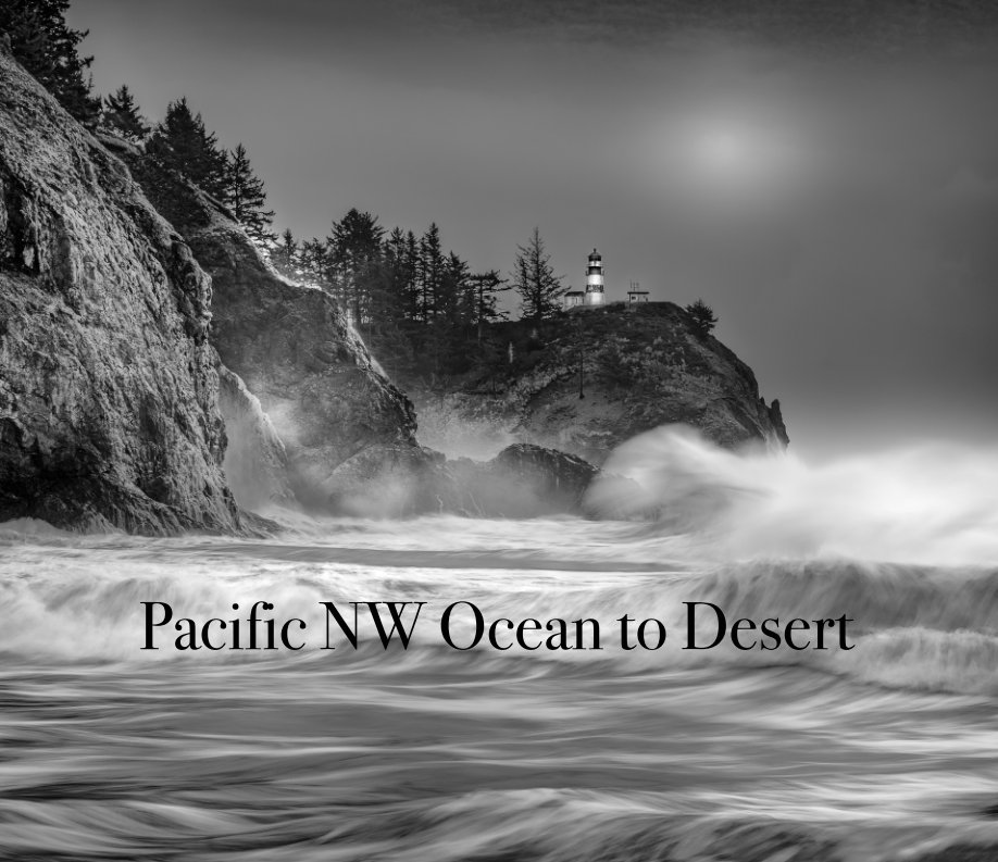 View Pacific NW Ocean to Desert by Chuck Koonce
