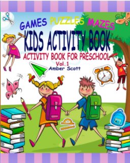 Kids Activity Book : (Activity Book For Preschool) - ( Vol. 1) book cover