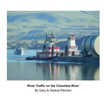 River Traffic on the Columbia River book cover