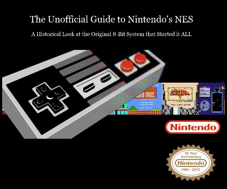 Ver The Unofficial Guide to Nintendo's NES por Christopher Gaizat