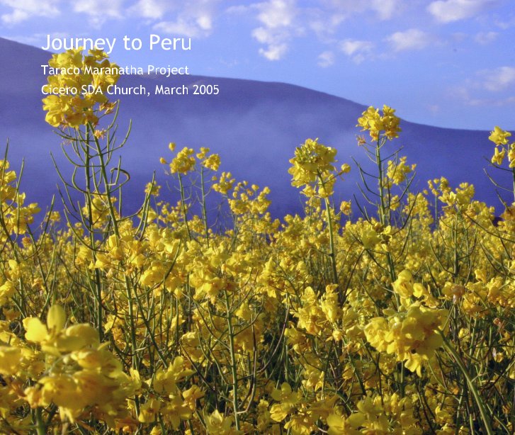 View Journey to Peru by Cicero SDA Church, March 2005