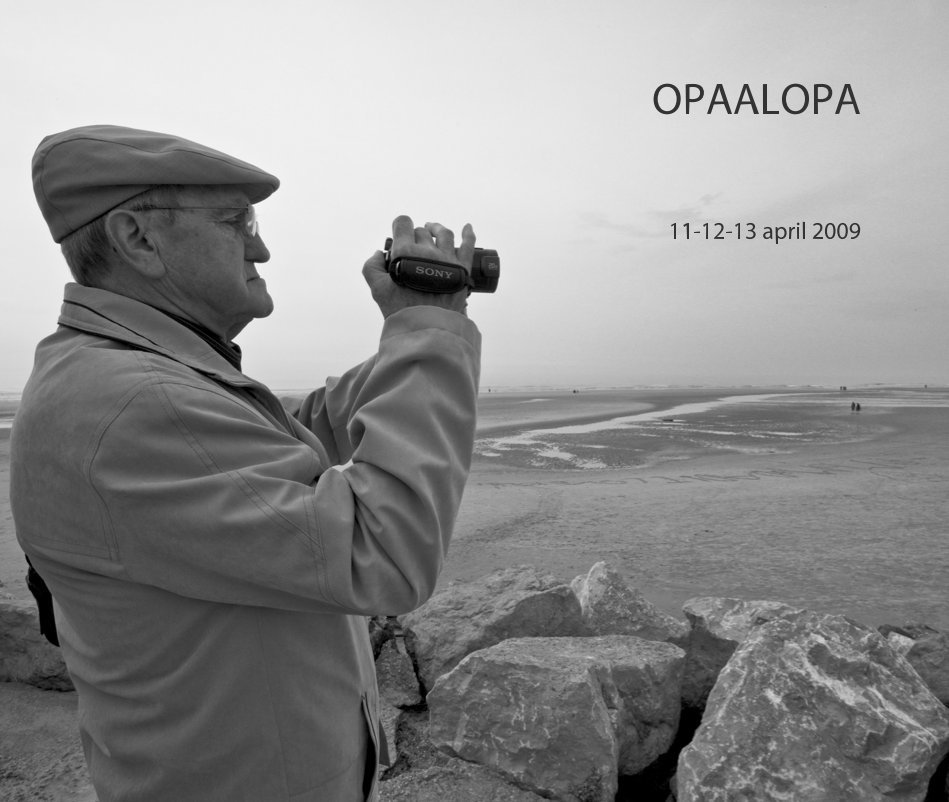 Bekijk OPAALOPA op 11-12-13 april 2009
