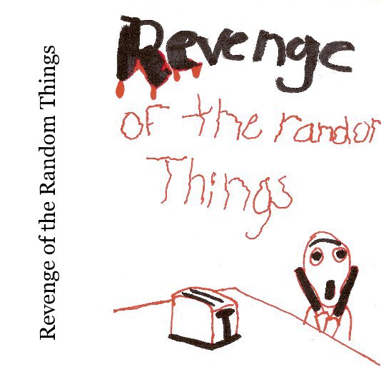 Visualizza Revenge of the Random Things di Soren Chapman and Grandpa