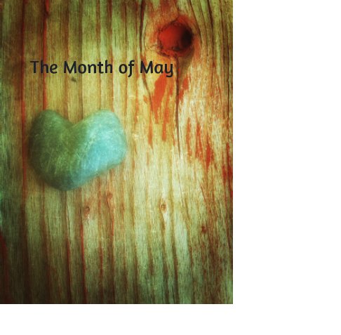 View The Month of May by Mary Sherman