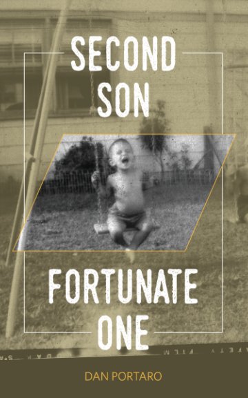 View Second Son Fortunate One by Dan Portaro