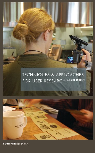 Ver Techniques and Approaches for User Research por Conifer Research