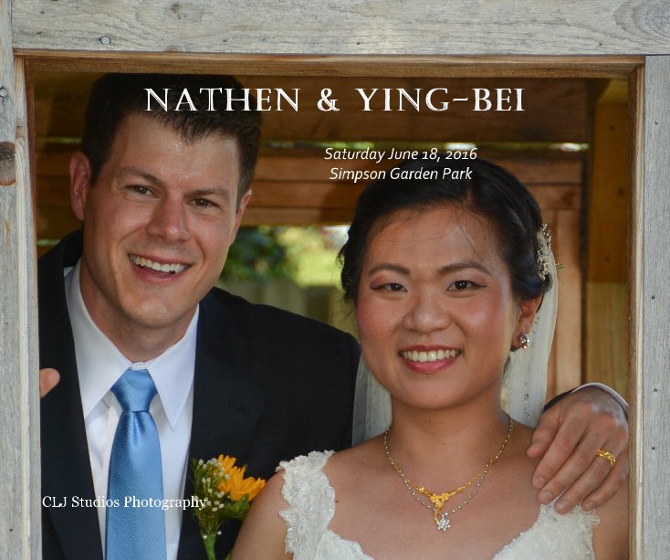 View Nathen & Ying-Bei by CLJ Studios Photography