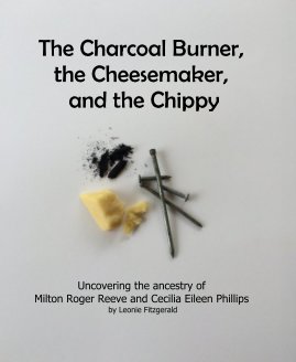 The Charcoal Burner, the Cheesemaker, and the Chippy book cover