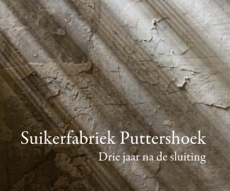 Suikerfabriek Puttershoek book cover