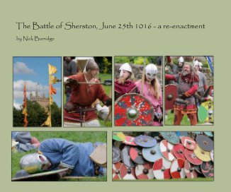 The Battle of Sherston, June 25th 1016 - a re-enactment book cover