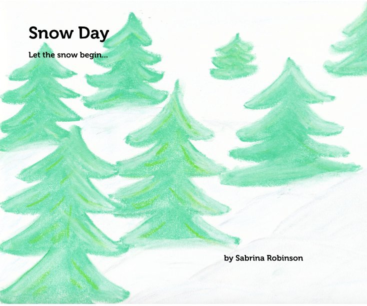 Visualizza Snow Day di Sabrina Robinson