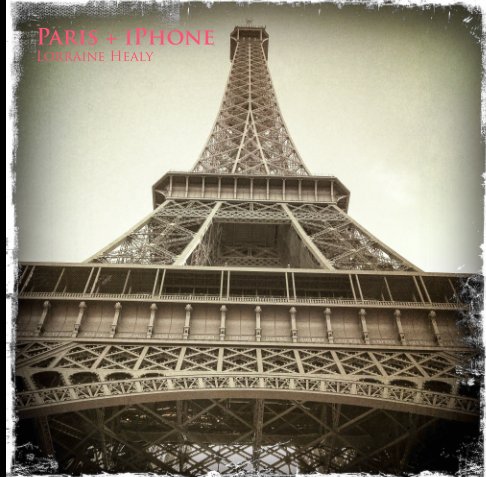 Paris iPhone book nach Lorraine Healy anzeigen