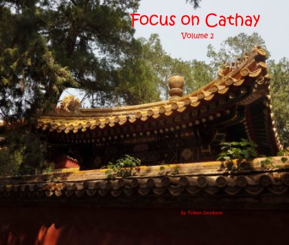 Focus on Cathay Volume 2 book cover