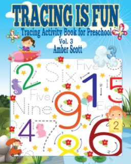 Tracing is Fun (Tracing Activity Book for Preschool) - Vol. 3 book cover