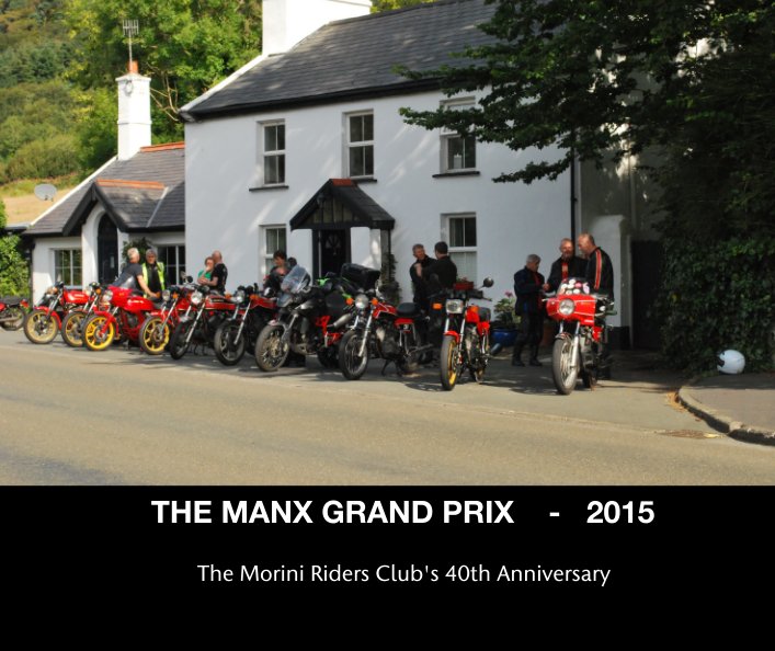 The Manx Grand Prix    -   2015 nach Mark Bailey anzeigen