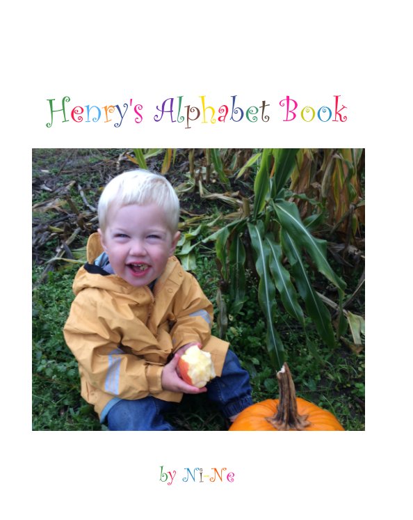 View Henry's Alphabet Book by Ni-ne