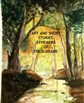 ART AND SHORT STORIES EPHEMERA OF THEOLDDANE book cover