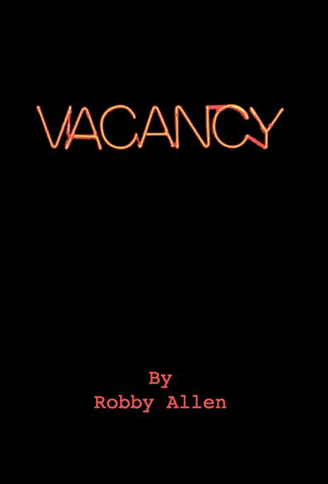 View Vacancy by Robby Allen