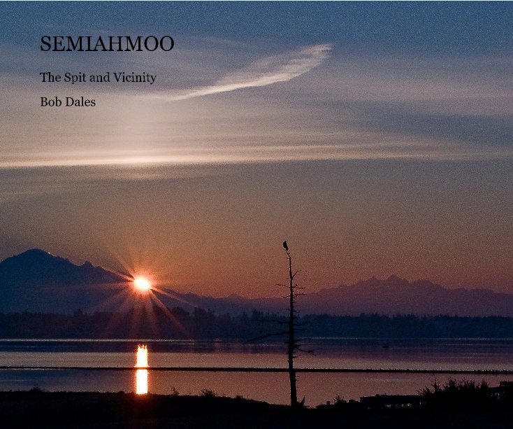 View SEMIAHMOO by Bob Dales