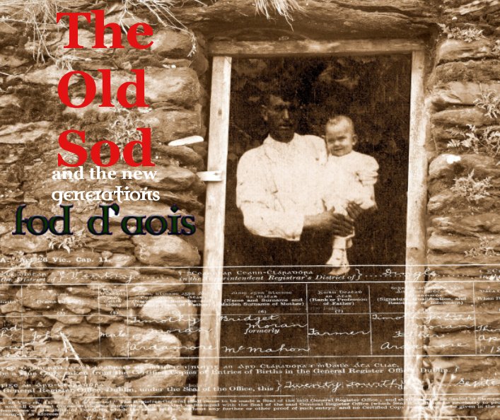 View The Old Sod by the Moran clan