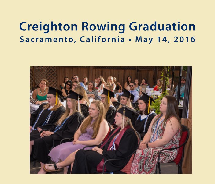 Bekijk Creighton Rowing Graduation • 2016 (hardcover) op Stan Birnbaum