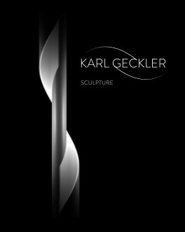 Karl Geckler Sculptures book cover