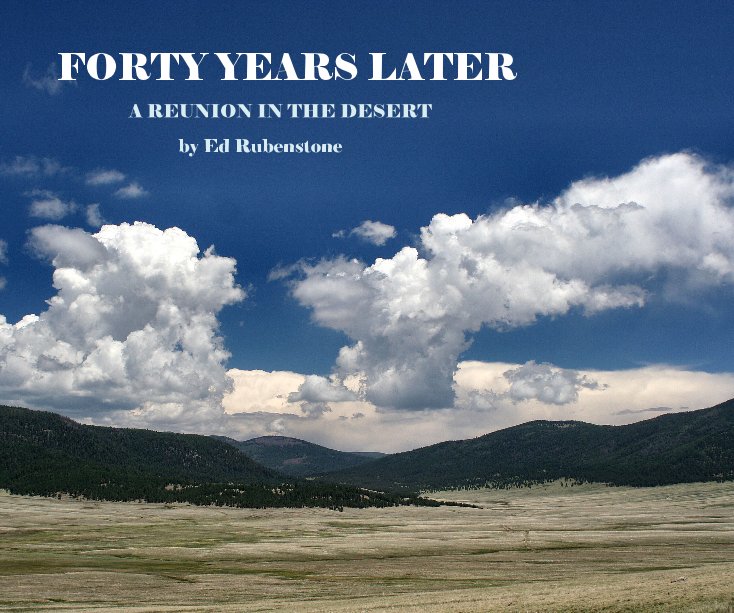 View FORTY YEARS LATER by Ed Rubenstone
