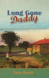 Long Gone Daddy book cover